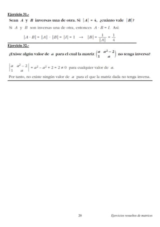 Ejercicios resueltos de matrices20
Ejercicio 31.-
Ejercicio 32.-
 