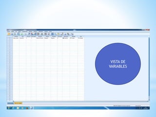 VISTA DE
VARIABLES
 