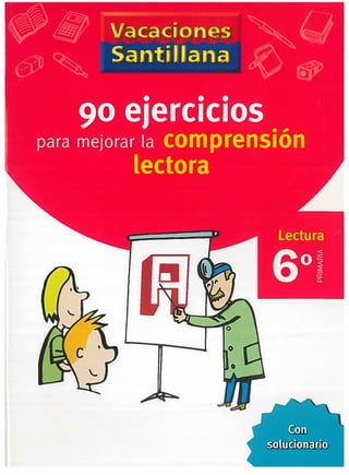 Ejercicios para mejorar la comprensión lectora Ed. Santillana 6ºEPO.pdf