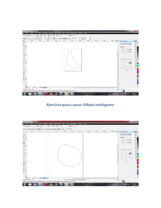 Ejercicio pasó a paso. Dibujo inteligente.