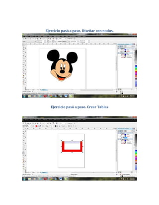Ejercicio pasó a paso. Diseñar con nodos.
Ejercicio pasó a paso. Crear Tablas