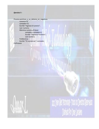 Ejercicio 7.-


Proceso positivos_y_se_detiene_en_negativos
       numero<-0;
       contador<-0;
       Escribir "Ingrese el numero";
       Leer numero;
       Mientras numero>0 Hacer
                contador<-contador+1;
                Escribir "Ingrese el numero";
                Leer numero;
       FinMientras
       Escribir "El numero es:", contador;
FinProceso
 
