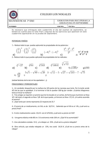 1
Es necesario que entregues este cuadernillo el día del examen de septiembre, se
tendrá en cuenta para la nota final y al...