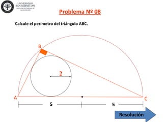 Calcule el perímetro del triángulo ABC.
Problema Nº 08
2
5 5
A
B
C
Resolución
 