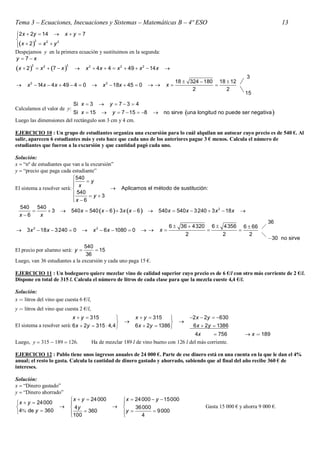 Tema 3 – Ecuaciones, Inecuaciones y Sistemas – Matemáticas B – 4º ESO 13
 
    

  
2 2 2
2 2 14 7
2
x y x ...