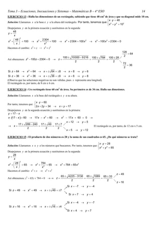 Tema 3 – Ecuaciones, Inecuaciones y Sistemas – Matemáticas B – 4º ESO 14
EJERCICIO 13 : Halla las dimensiones de un rectán...
