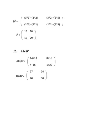 Ejercicios resueltos y explicados operaciones con matrices