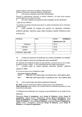 Lípidos: Reserva, estructural, energética, aislante térmico. 
Proteínas: Estructural, transporte, defensa, identificación…...