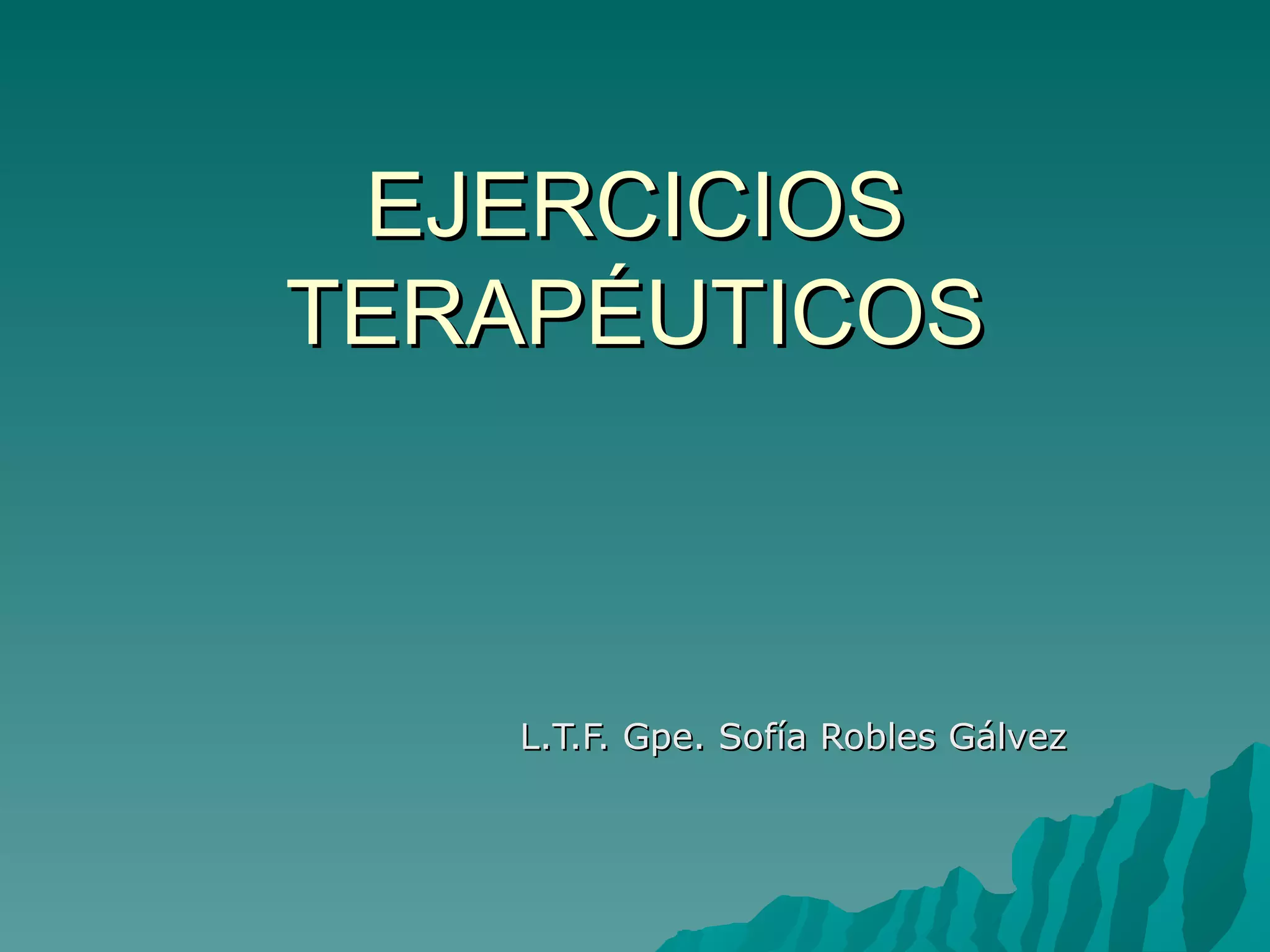 Ejercicios terapéuticos | PPT | Physical Therapy | Wellness
