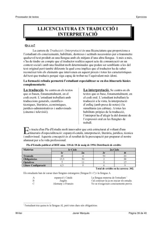 Procesador de textos                          Ejercicios




Writer                 Javier Marqués   Página 39 de 40
 