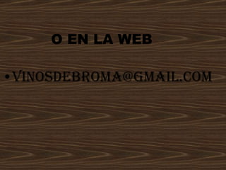 O EN LA WEB [email_address] 