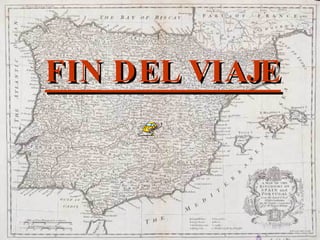 FIN DEL VIAJE 