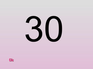 30 Clic 