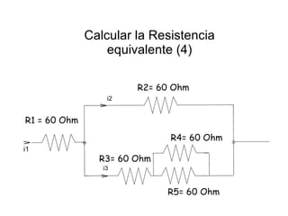 Calcular la Resistencia equivalente (4) 