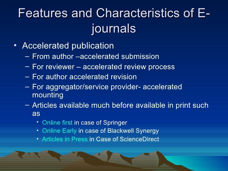 E Journals General Features And Characteristics