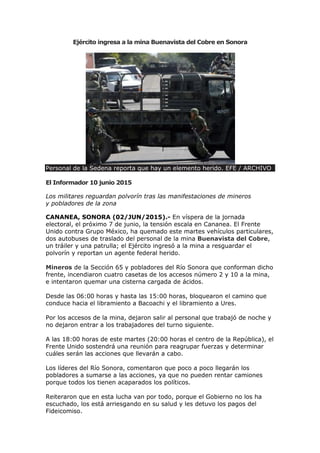 Ejército ingresa a la mina Buenavista del Cobre en Sonora
Personal de la Sedena reporta que hay un elemento herido. EFE / ...