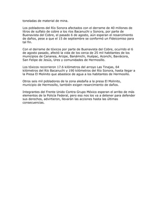 toneladas de material de mina.
Los pobladores del Río Sonora afectados con el derrame de 40 millones de
litros de sulfato ...