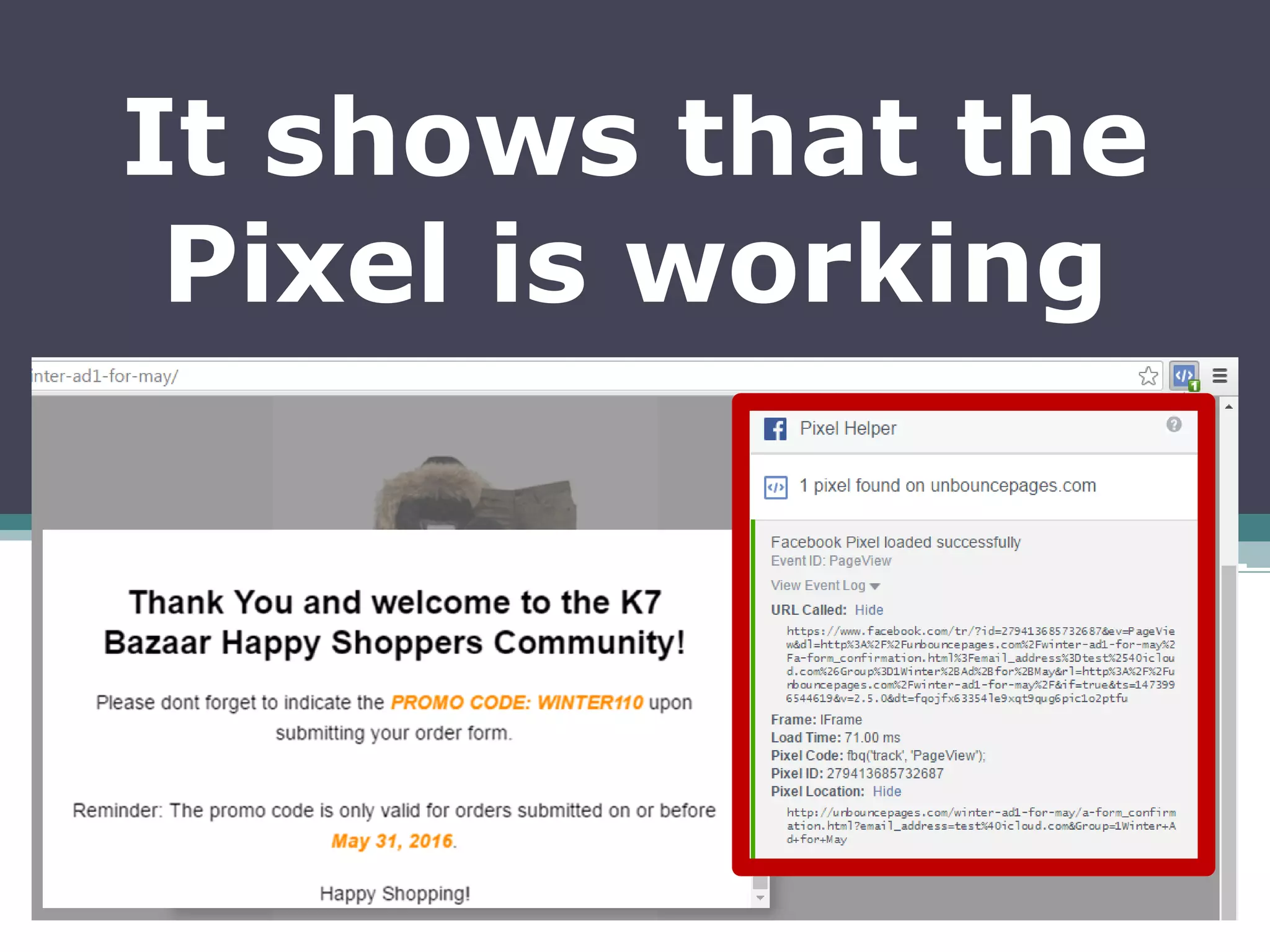 It shows that the
Pixel is working
 