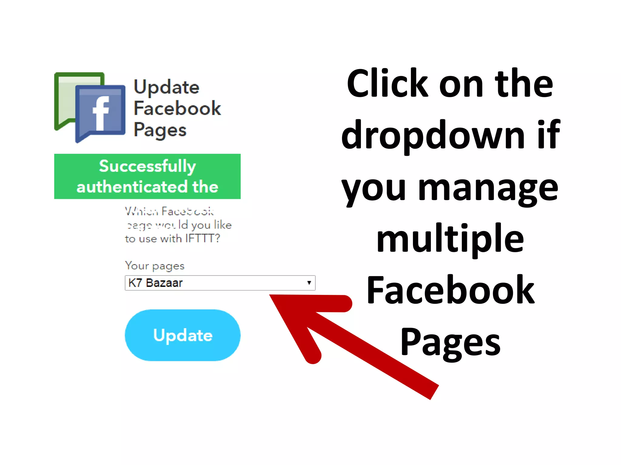 Click on the
dropdown if
you manage
multiple
Facebook
Pages
 