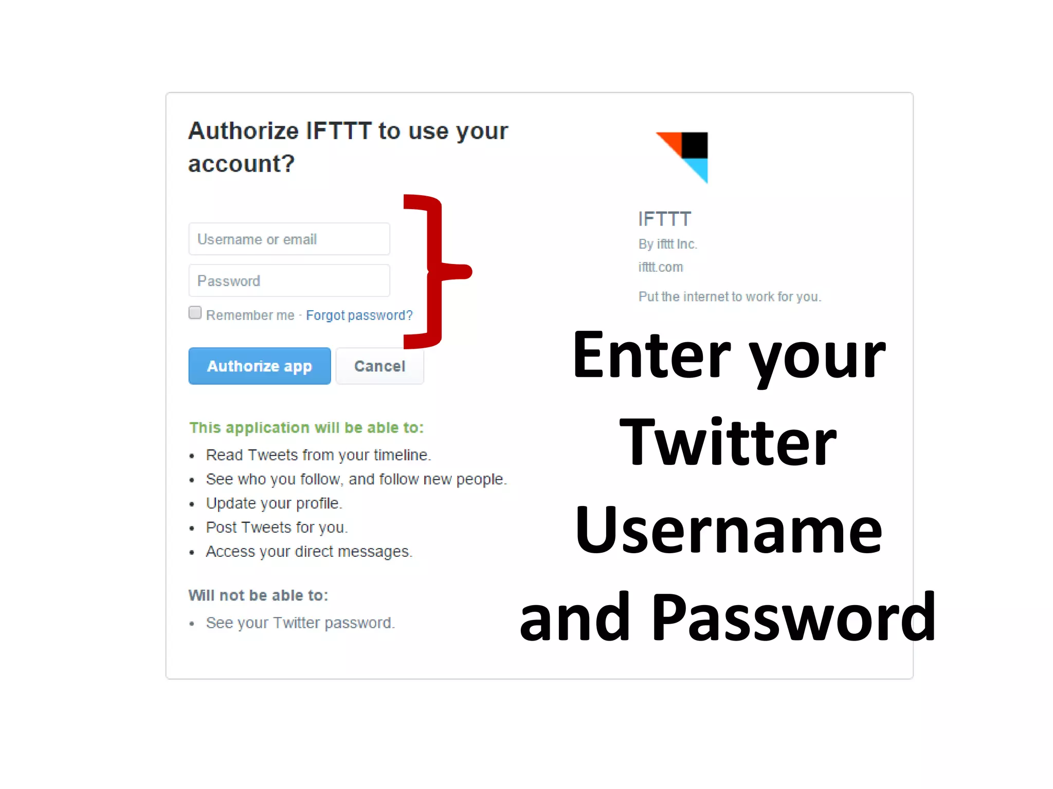 Enter your
Twitter
Username
and Password
 