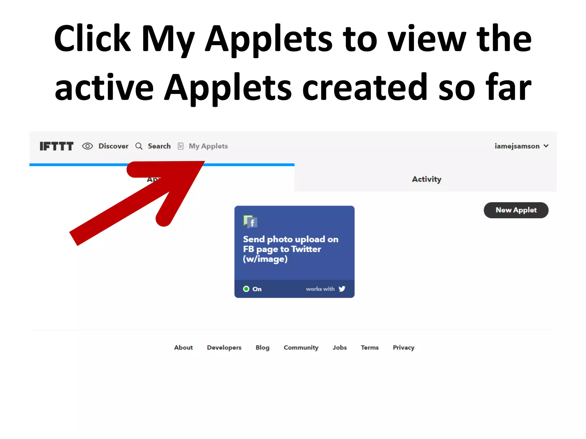 Click My Applets to view the
active Applets created so far
 