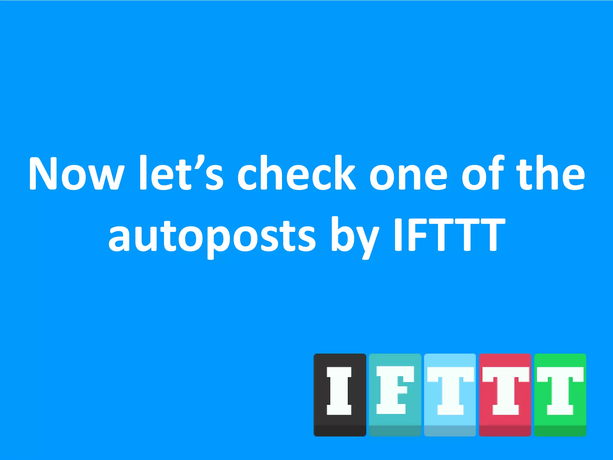 Now let’s check one of the
autoposts by IFTTT
 