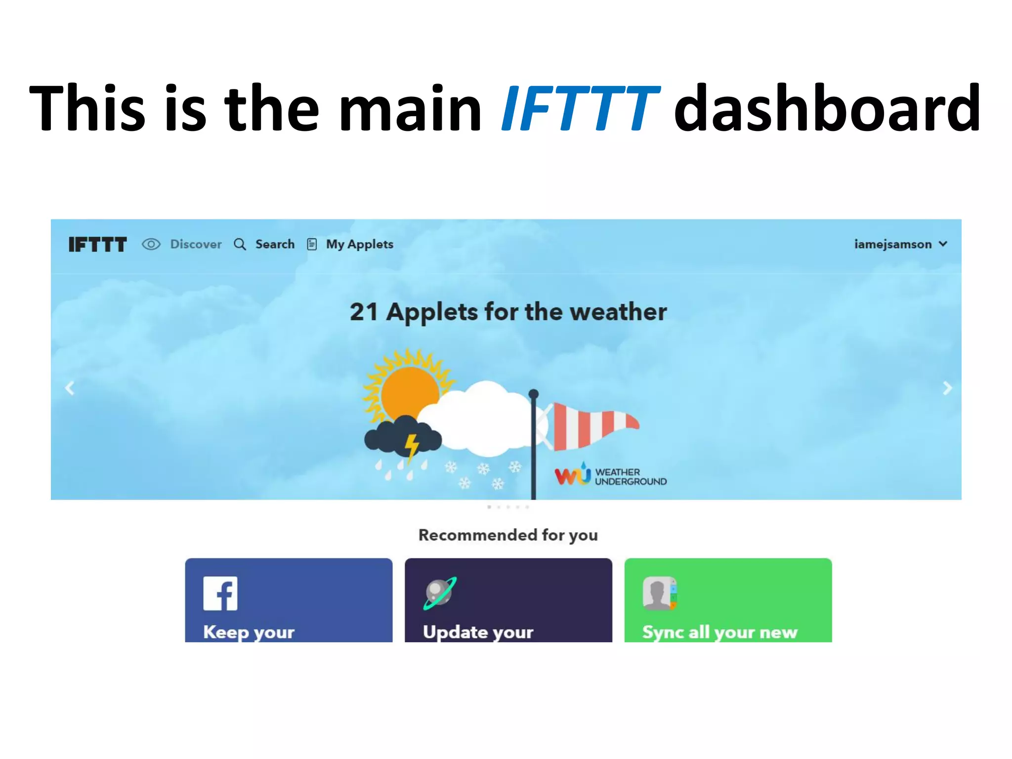 This is the main IFTTT dashboard
 