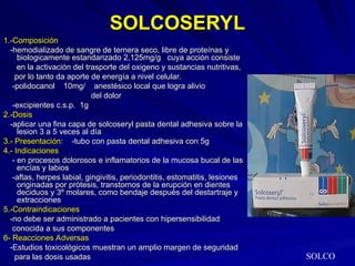 Solcoseryl Injeksjon Ejuagues odontologicos y pastas dentales | PPT
