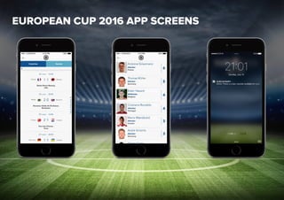 EUROPEAN CUP 2016 APP SCREENS
 