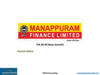 TIA 20-20 Ideas Summit
- Ekansh Mittal
Mittal Consulting www.katalystwealth.com
 