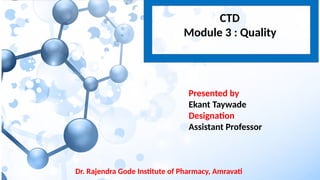 Common Technical Document (CTD) BY EKANT TAYWADE | PPTX