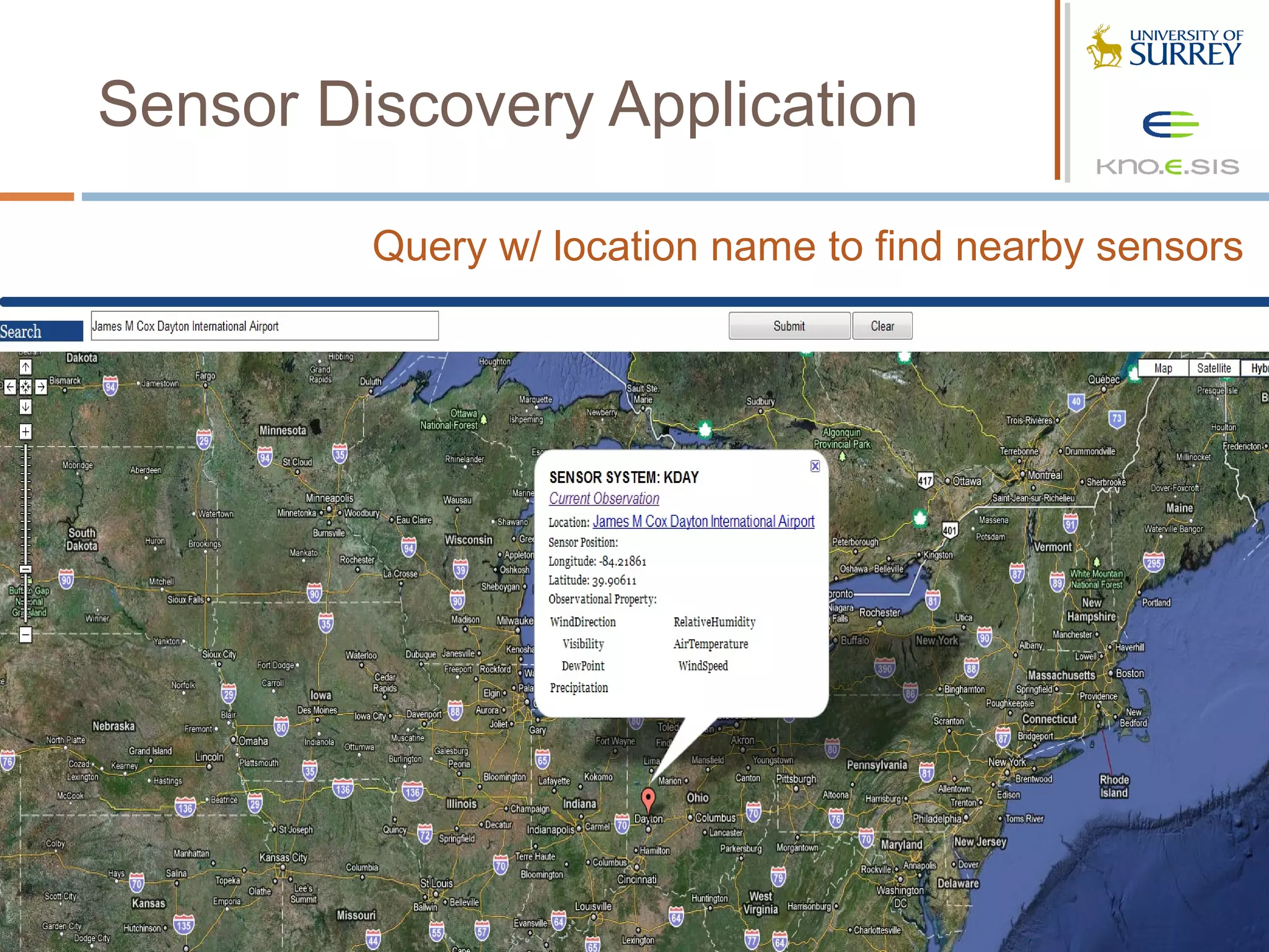 Sensor Discovery Application

         Query w/ location name to find nearby sensors
 
