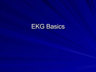 EKG Basics 