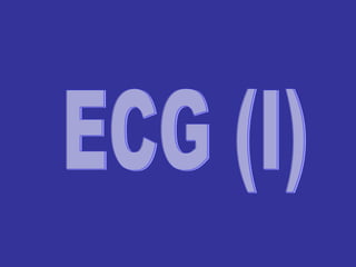 ECG (I) 