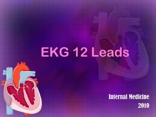 EKG 12 Leads Internal Medicine 2010 