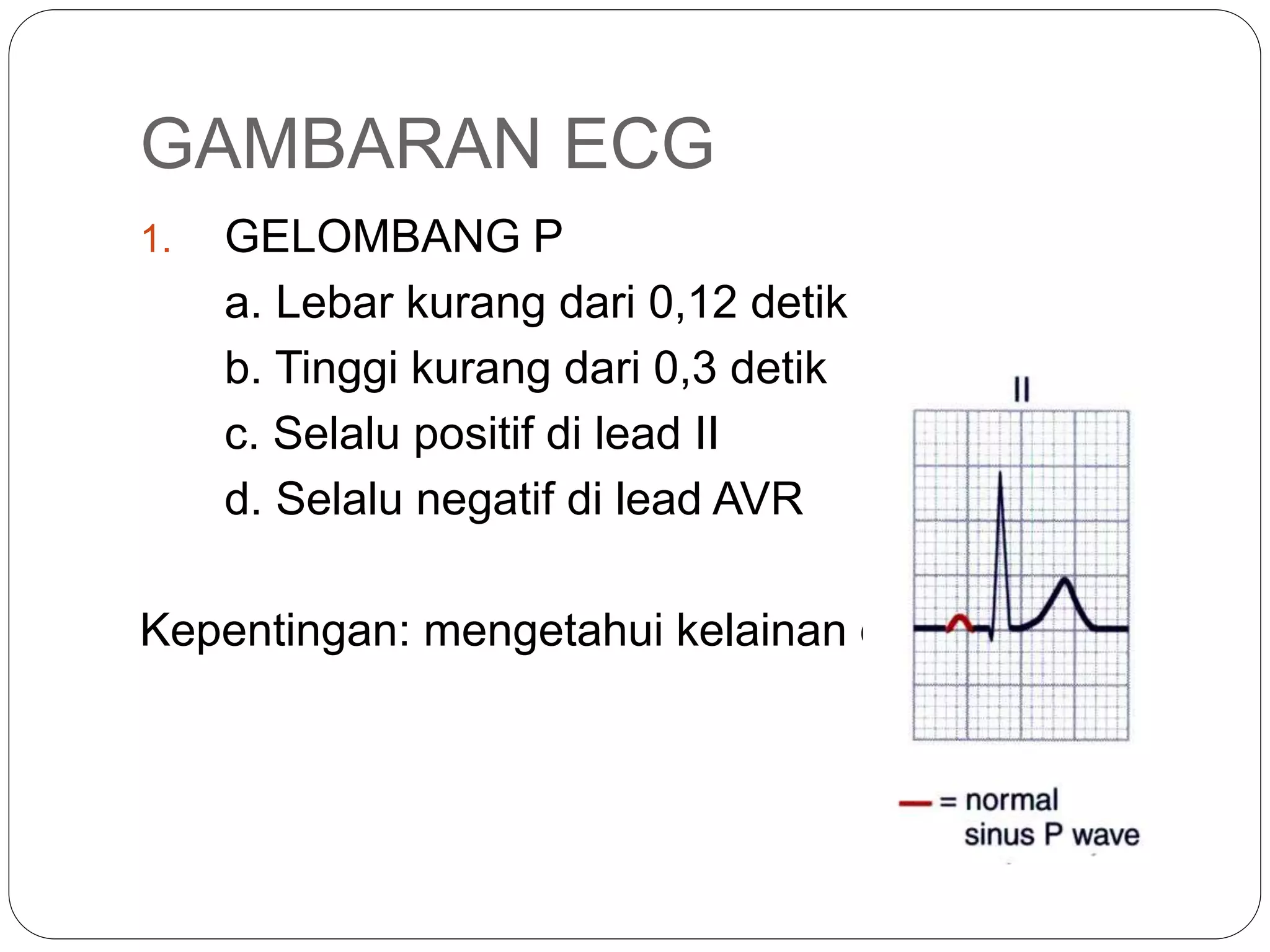 EKG Dasar dan Cara Interpretasi.pptx