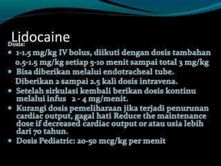 Lidocaine
 