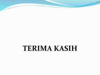 TERIMA KASIH
 
