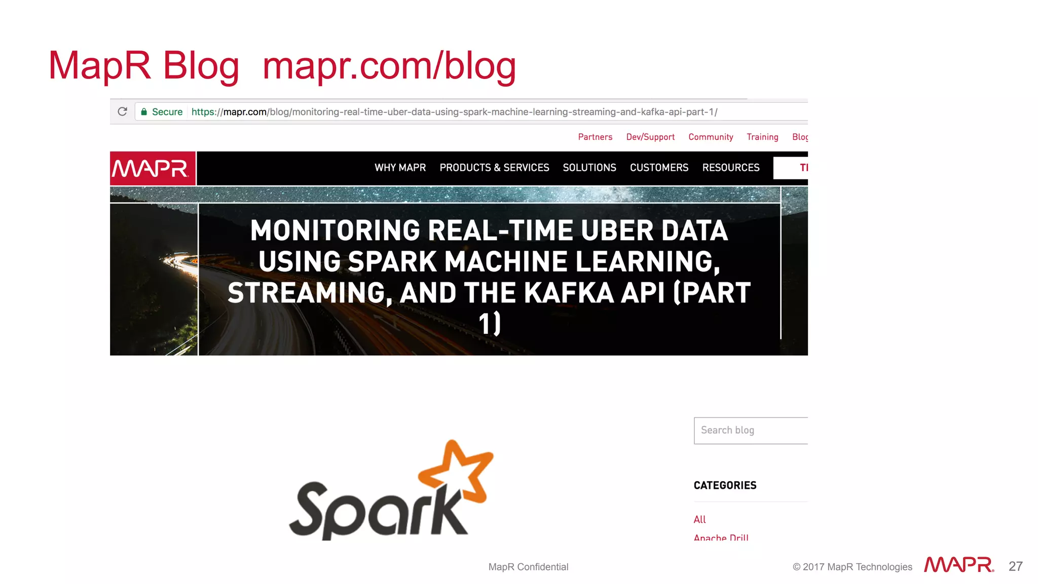 ®
© 2017 MapR Technologies 27® 27MapR Confidential
MapR Blog mapr.com/blog
 