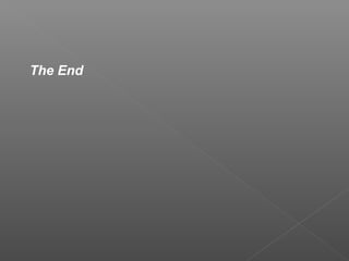 The End
 