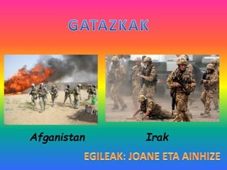 Afganistan Irak
 