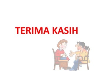 TERIMA KASIH
 