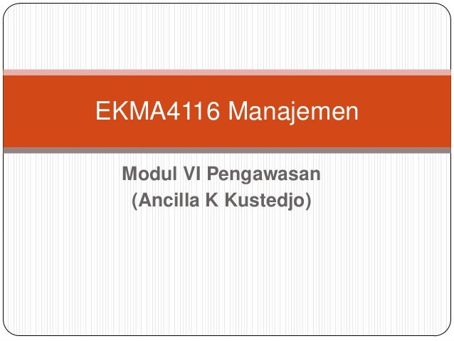 EKMA 4116 Modul 6 Pengawasan