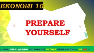::: FOR EVERLASTING VICTORY OF FUTURE GENERATION ::: BP IBS :::
PREPARE
YOURSELF
 
