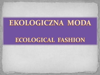 Ekologiczna moda