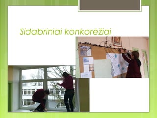 Sidabriniai konkorėžiai
 