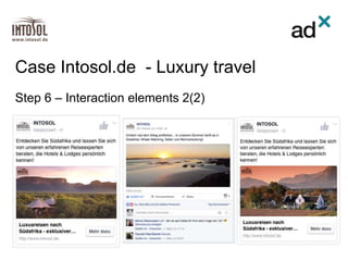 Step 6 – Interaction elements 2(2)
Case Intosol.de - Luxury travel
 