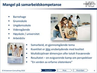 De sier noe om at man skal samarbeide