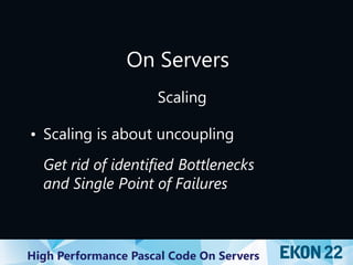 High Performance Object Pascal Code on Servers (at EKON 22) | PDF