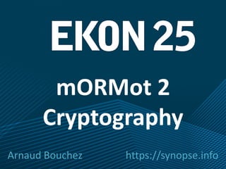 Arnaud Bouchez https://synopse.info
mORMot 2
Cryptography
 